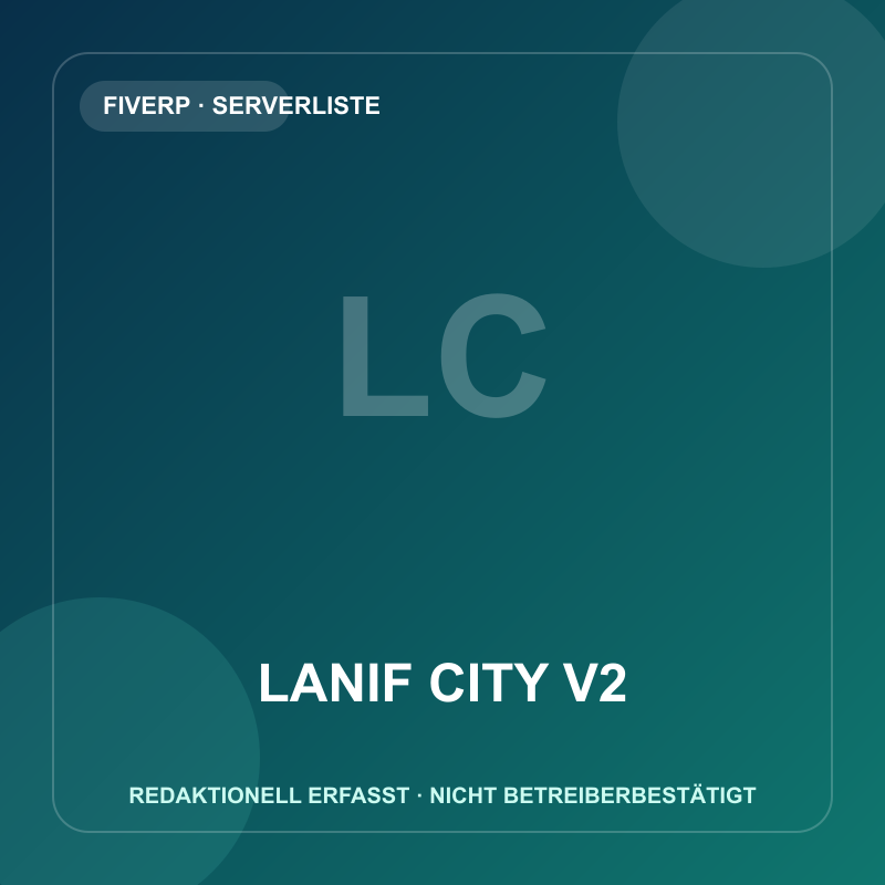 LANIF CITY V2 – redaktionell erfasster FiveM-Server