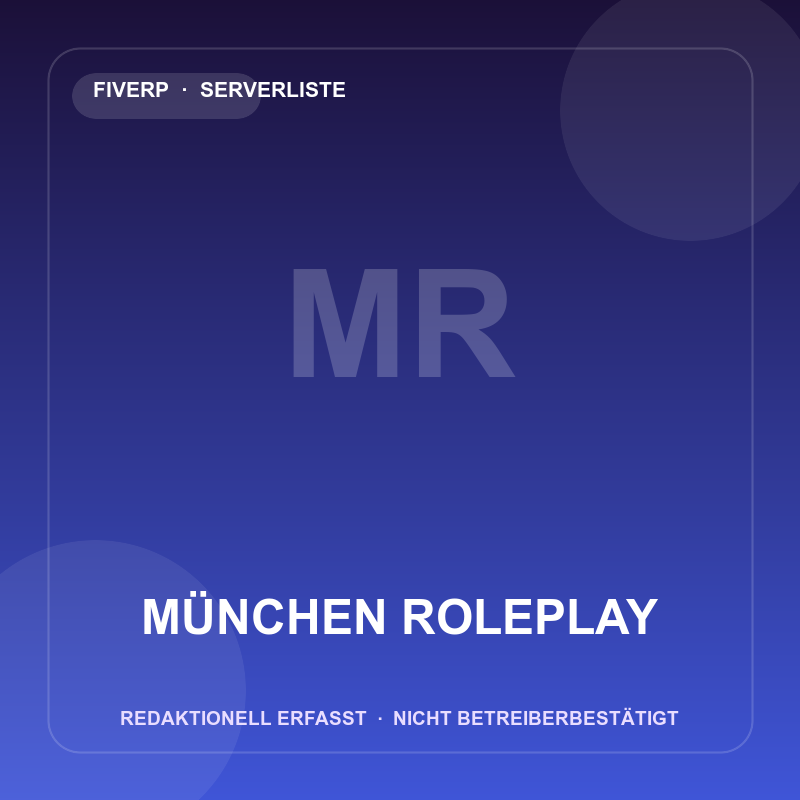 MÜNCHEN ROLEPLAY – redaktionell erfasster FiveM-Server