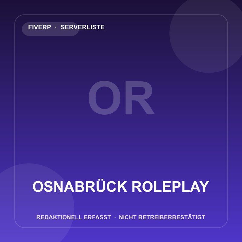 Osnabrück Roleplay – redaktionell erfasster FiveM-Server