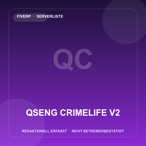 Qseng Crimelife V2 – redaktionell erfasster FiveM-Server