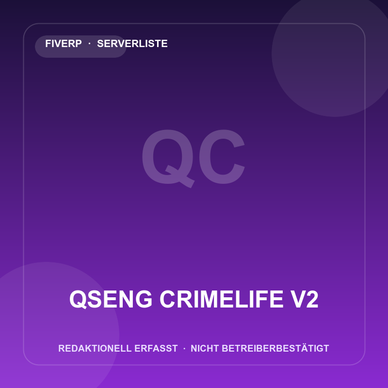 Qseng Crimelife V2 – redaktionell erfasster FiveM-Server